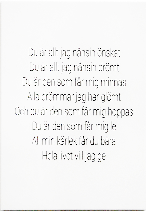 Skylt Du är allt